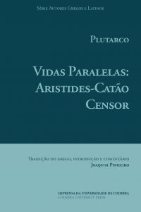 Plutarco. Vidas Paralelas: Aristides e Catão Censor