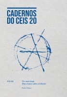 Cadernos do Ceis 20 N.º 28: Ver mais longe: Dois pequenos ensaios sobre Ciência