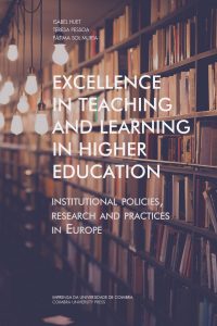 Excellence in Teaching and Learning in Higher Education: Institutional policies, research and practices in Europe