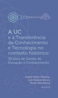 A UC e a Transferência de Conhecimento e Tecnologia no contexto histórico