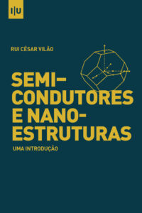 Semicondutores e nanoestruturas: uma introdução