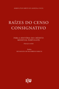 Raízes do Censo Consignativo: Para a história do crédito medieval português