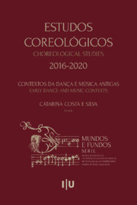 Estudos Coreológicos (2016-2020): Contextos da Dança e da Música Antigas