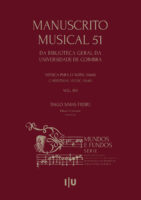 Manuscrito Musical 51 da Biblioteca Geral da Universidade de Coimbra: Música para o Natal (1649) Vol. III.1
