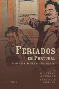 Feriados em Portugal: tempos de memória e de sociabilidade
