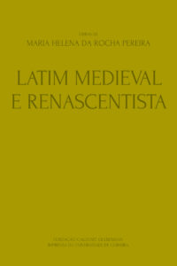 Obras de Maria Helena da Rocha Pereira: latim medieval e renascentista – Volume VII