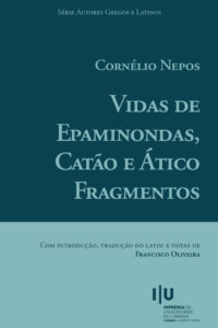 Cornélio Nepos. Vidas de Epaminondas, Catão e Ático. Fragmentos