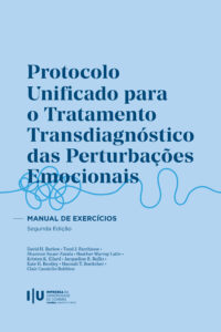 Protocolo Unificado para o Tratamento Transdiagnóstico das Perturbações Emocionais: Manual de Exercícios