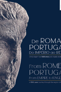 De Roma a Portugal, do Império ao Reino: uma viagem de 1500 anos pela região de Coimbra