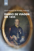 Diário de Viagem em 1855: Júlio Máximo de Oliveira Pimentel